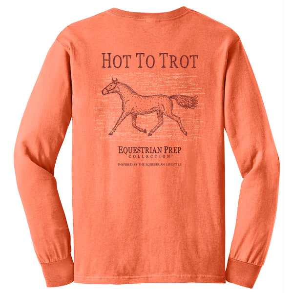 Hot To Trot - Adult Comfort Colors Long Sleeve Tee EP-188