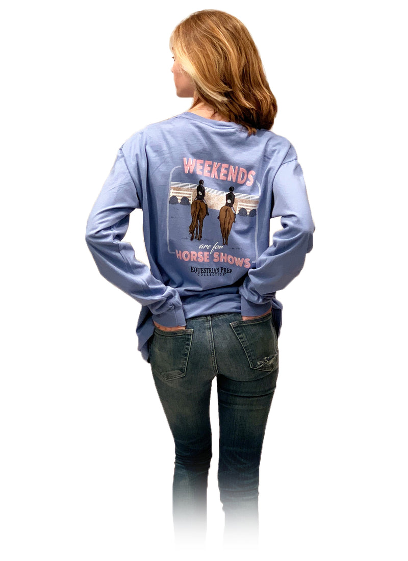 Weekends Are For Horse Shows - Adult Comfort Colors Long Sleeve Tee EP-175